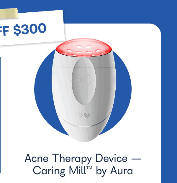 Acne Therapy Device - Caring Mill by Aura  Build your $300+ cart