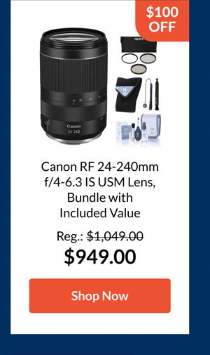 Canon RF 24-240mm f/4-6.3 IS USM Lens, Bundle with Included Value