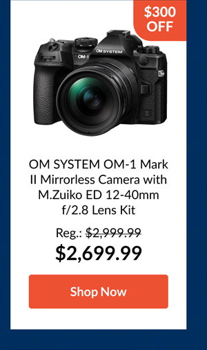 OM SYSTEM OM-1 Mark II Mirrorless Camera with M.Zuiko ED 12-40mm f/2.8 Lens Kit