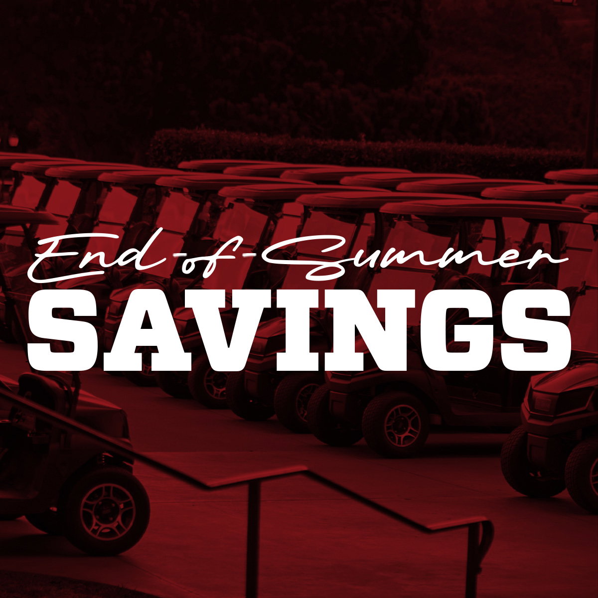 End of summer savings.