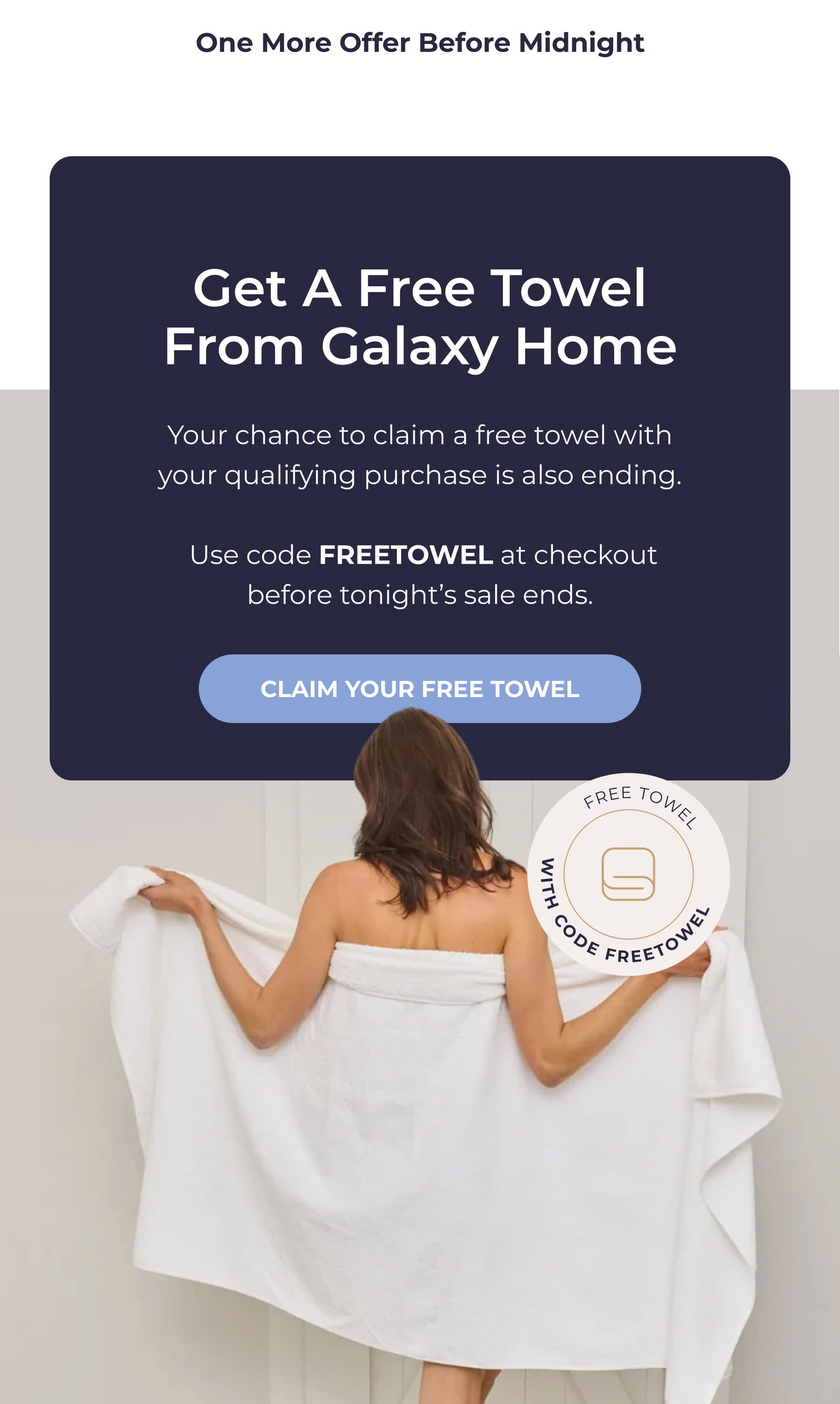 Get a free towel from galaxy home