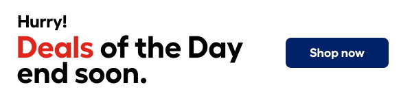 Deals of the Day. Shop now