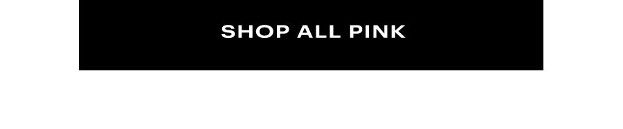 Shop All Pink