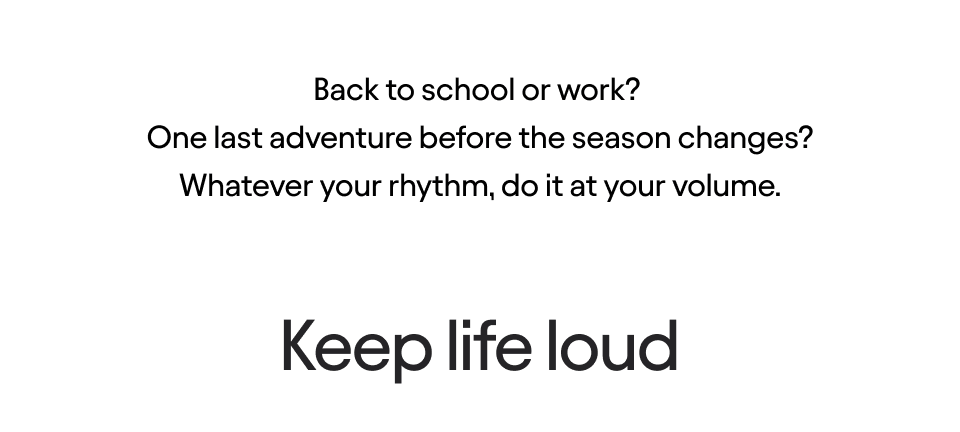 Whatever your rhythm, do it at your volume