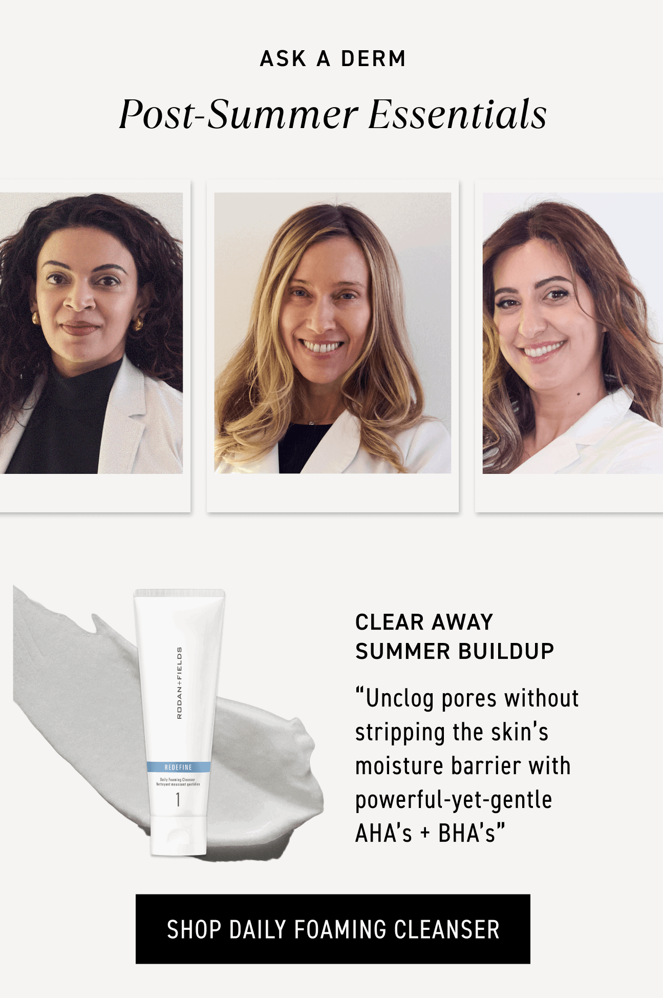 Clear Away Summer Buildup - Shop Daily Foaming Cleanser.