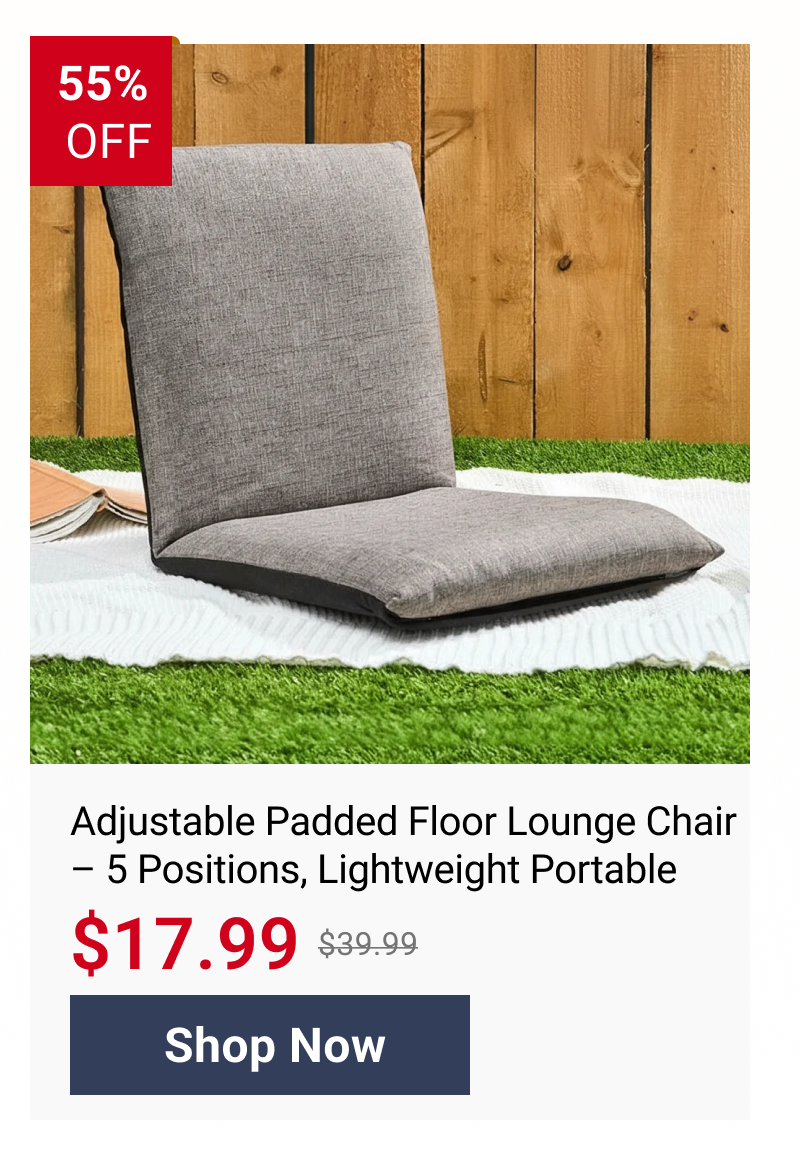Adjustable Padded Floor Lounge Chair – 5 Positions, Lightweight Portable