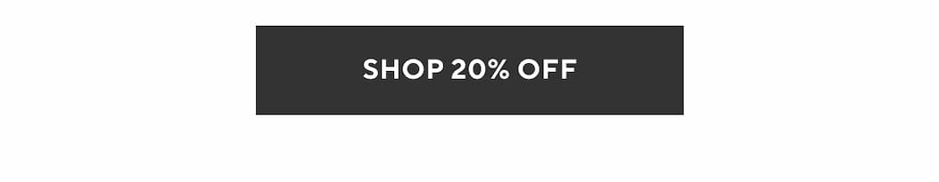 Shop 20% Off