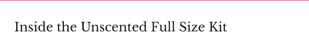 Header text, “Inside the Unscented Full Size Kit.”