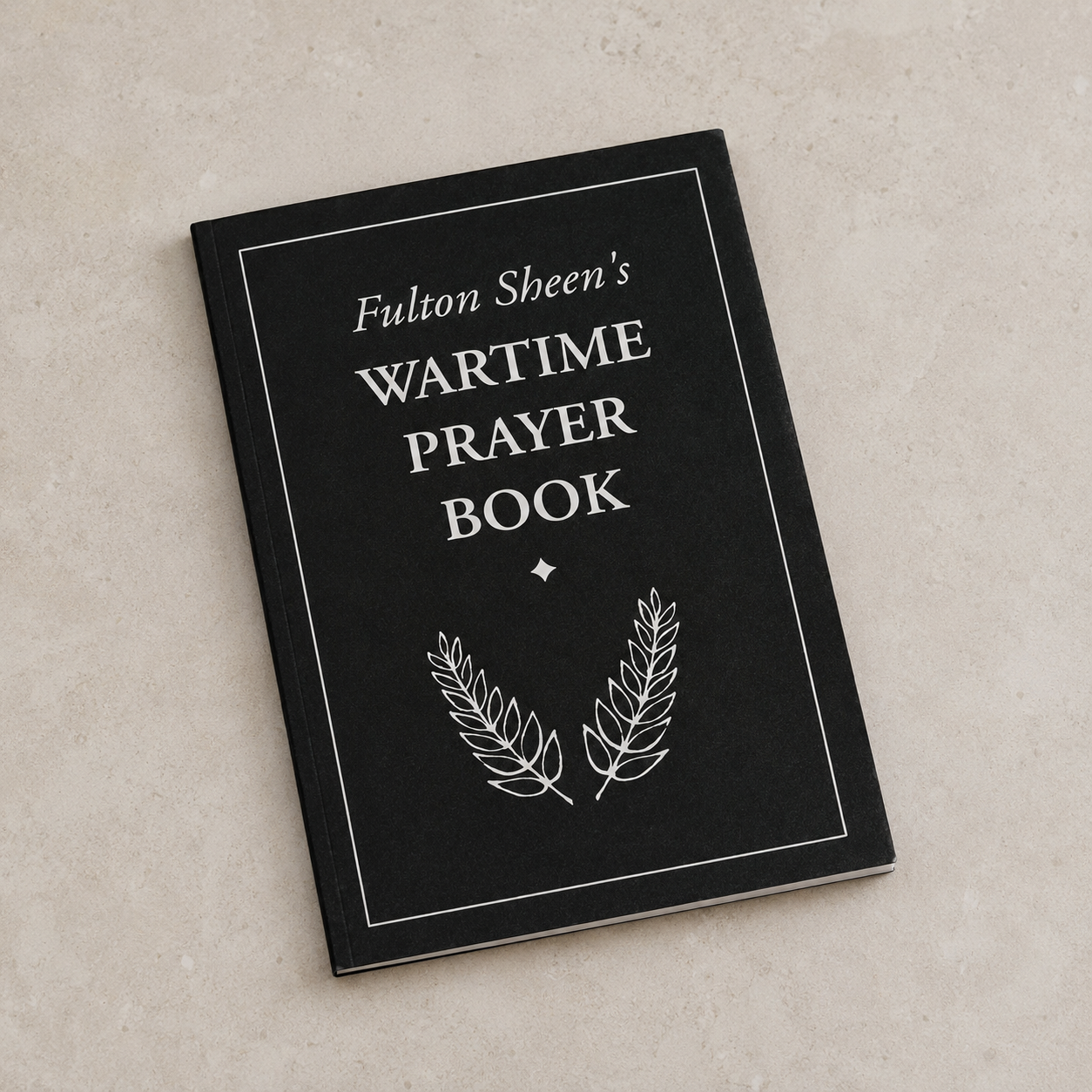 Fulton Sheen's Wartime Prayer Book