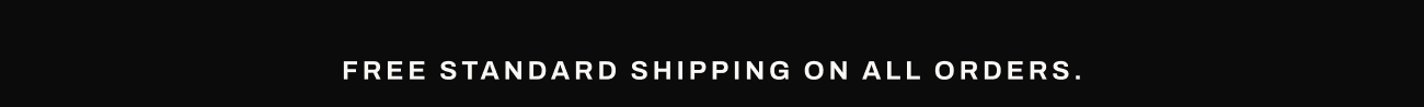 Header text, “Free Standard Shipping on All Orders.”