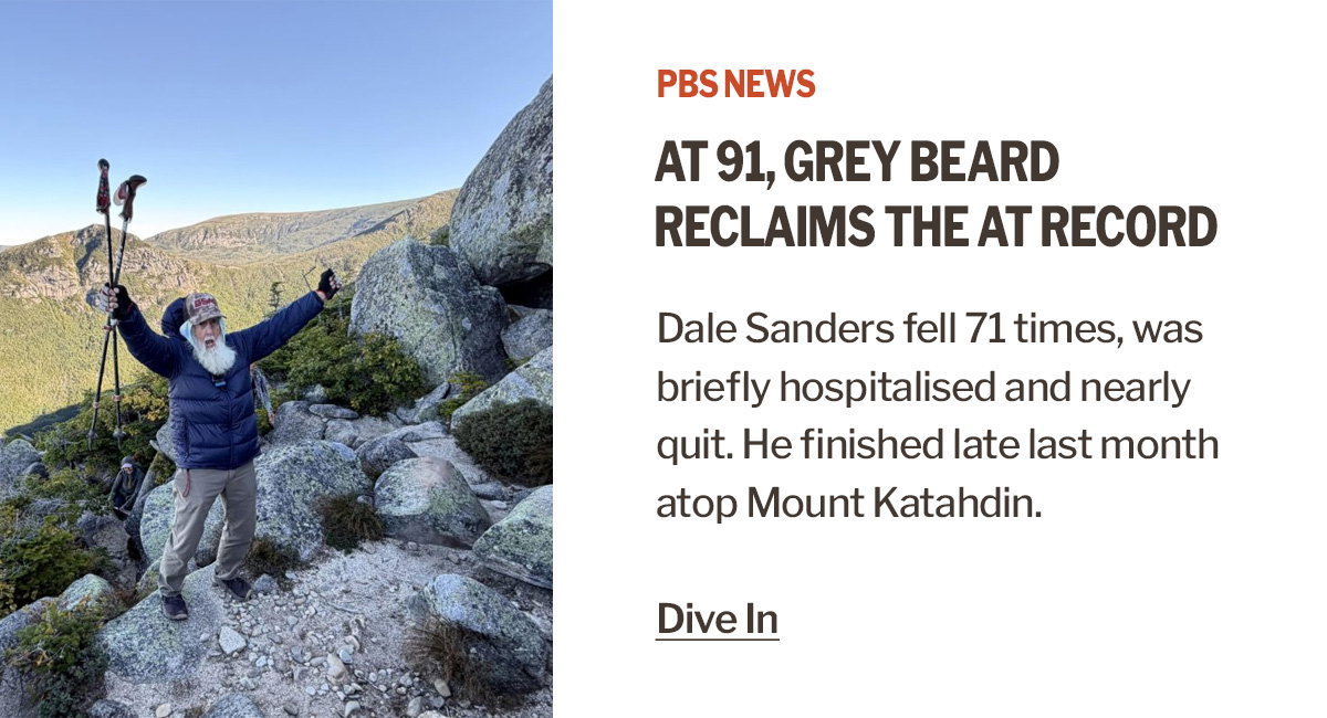 Detours | At 91, Dale 'Grey Beard' Sanders reclaims record as oldest hiker to complete the Appalachian Trail | PBS News