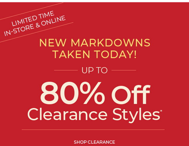 In-Store & Online: New Markdowns Taken Up to 80% Off Clearance Styles