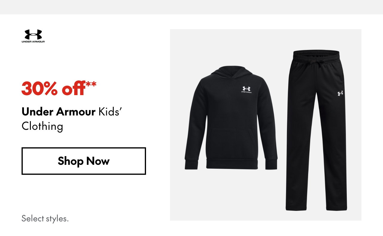Under Armour Kids' Clothing
30% off**
Select styles.