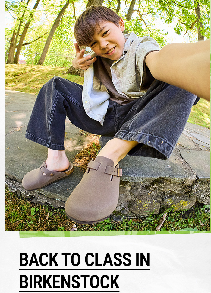BACK TO CLASS IN BIRKENSTOCK