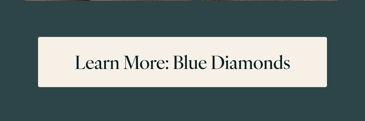 Learn More: Blue Diamonds