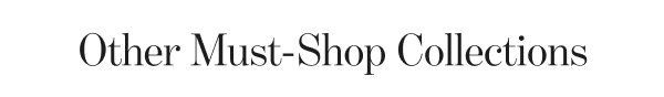 Other Must-Shop Collection