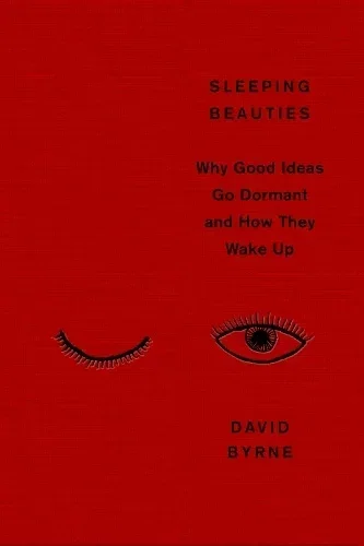 Sleeping Beauties by David Byrne