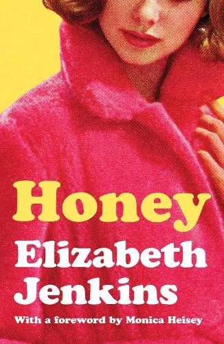 Honey by Elizabeth Jenkins