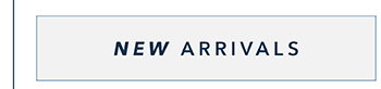 New Arrivals >