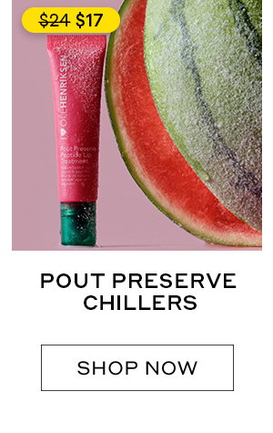 POUT PRESERVE CHILLERS