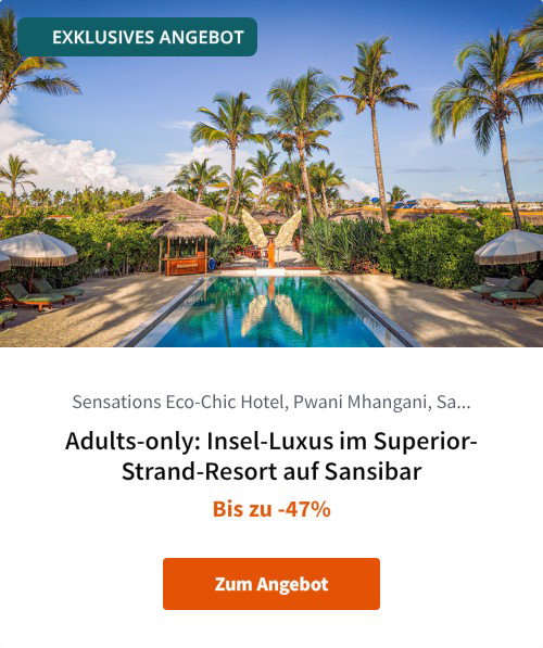 Adults-only: Insel-Luxus im Superior-Strand-Resort auf Sansibar