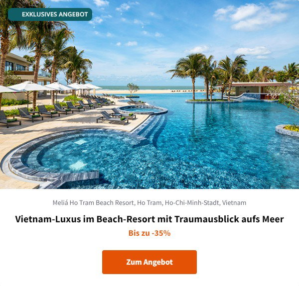 Vietnam-Luxus im Beach-Resort mit Traumausblick aufs Meer