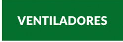 Green shop sign with white text 'VENTILADORES', indicating fans