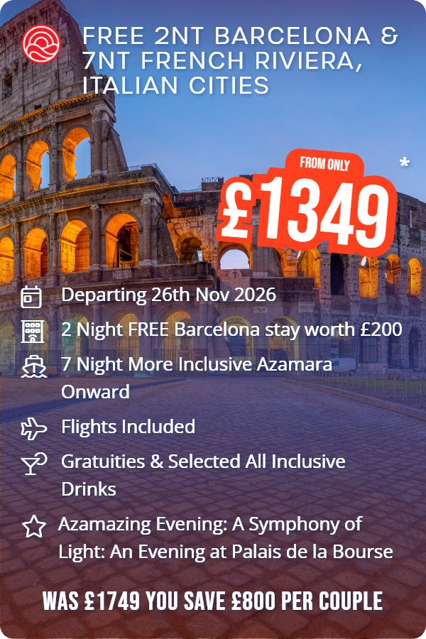 FREE 2nt Barcelona & 7nt French Riviera, Italian Cities – Smart Holiday promotional image. From £1,349 Includes: Departing 26th Nov 2026, 2 Night FREE Barcelona stay worth £200, 7 Night More Inclusive Azamara Onward, Flights Included, Gratuities & Selected All Inclusive Drinks, Azamazing Evening: A Symphony of Light: An Evening at Palais de la Bourse. WAS £1749 YOU SAVE £800 PER COUPLE