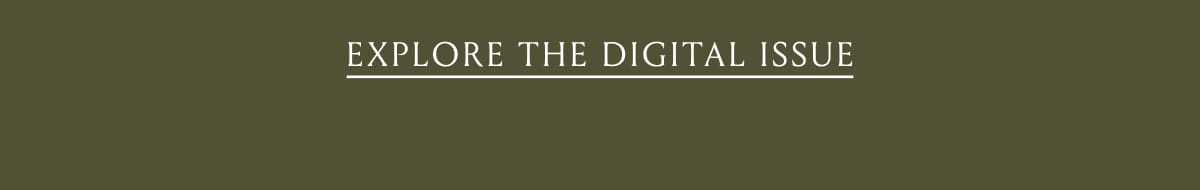 Explore The Digital Issue