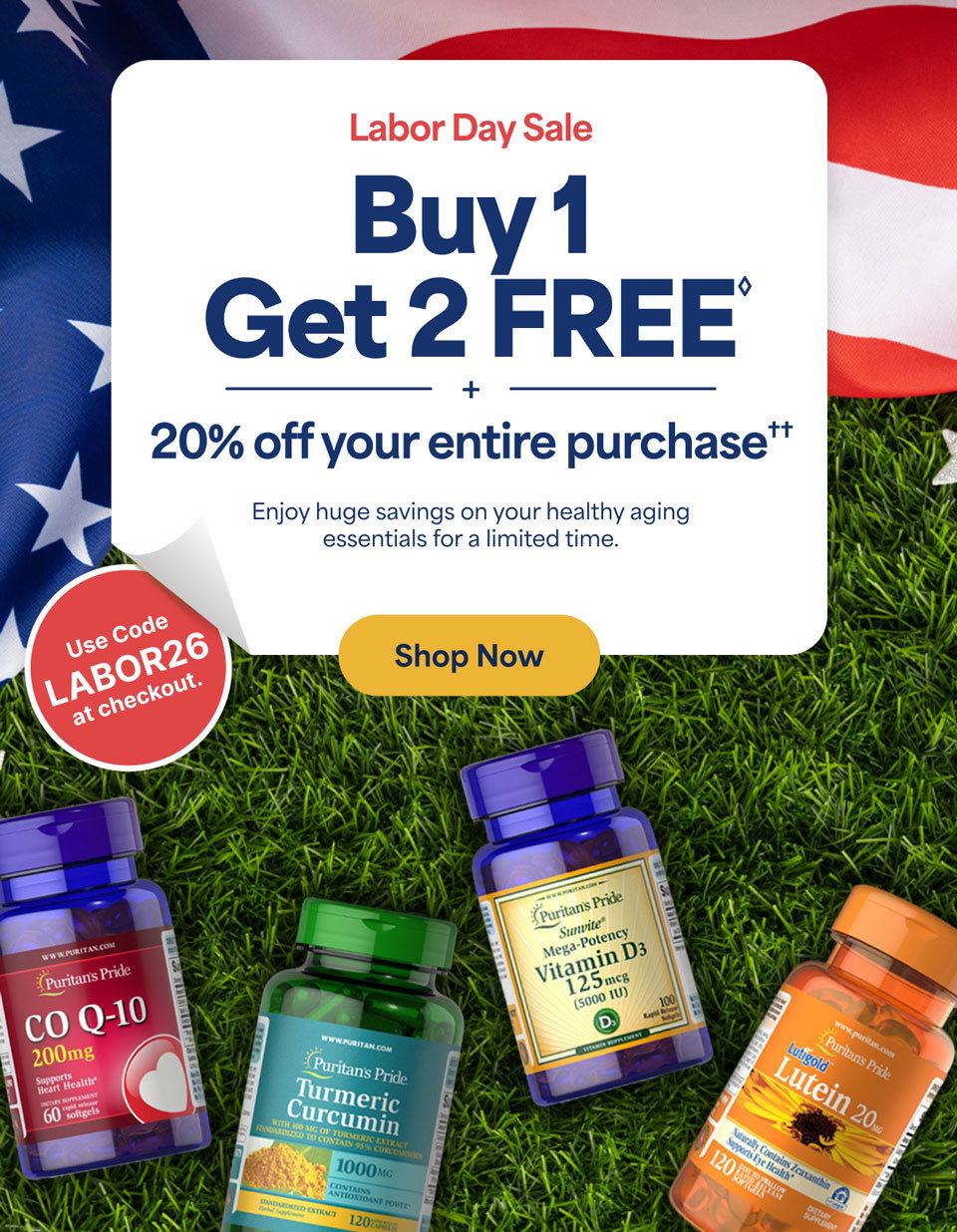 Buy 1 Get 2 Free◊ PLUS 20% off your entire purchase††. Use code LABOR26. Shop now.