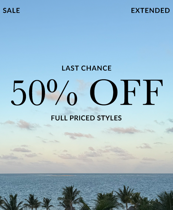 Shop the labor day sale 50% off full priced styles