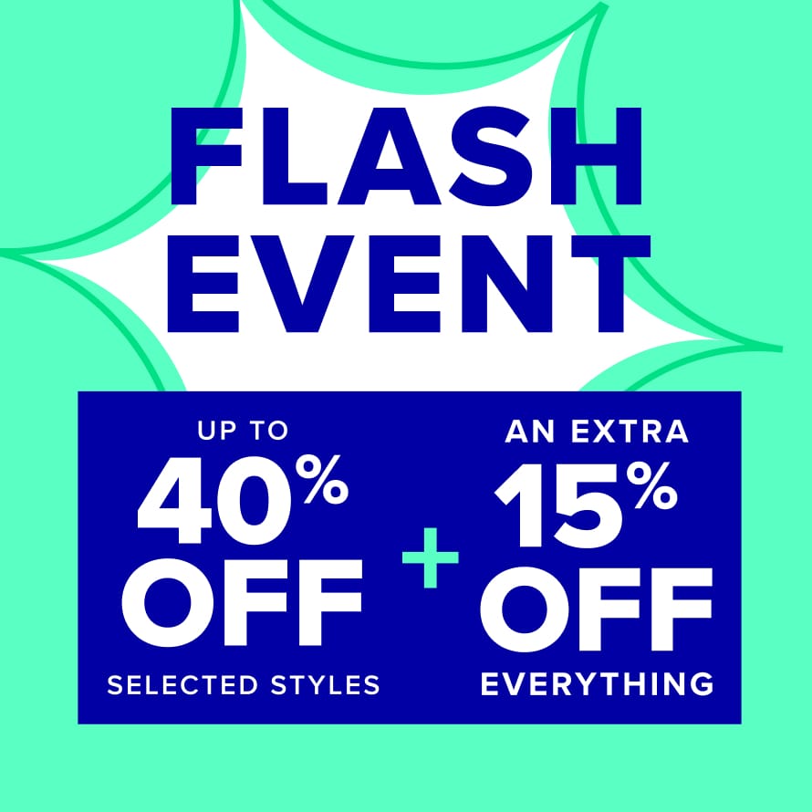 Super Sale - up to 40% off selected styles 