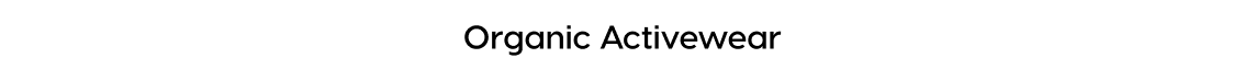 Organic Activewear