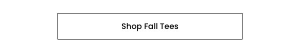 Shop Fall Tees