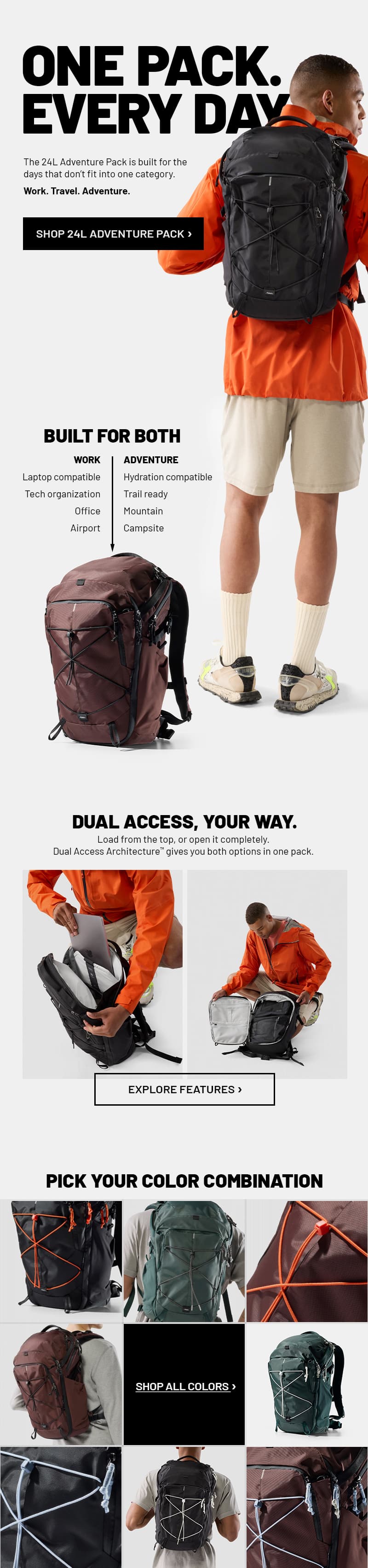 one pack. every day. The 24L Adventure Pack. Built for everything.