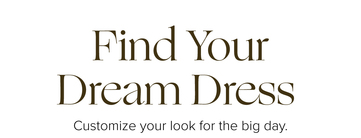 Find Your Dream Dress