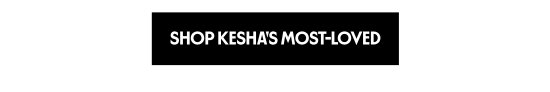 Shop the most-loved by Kesha