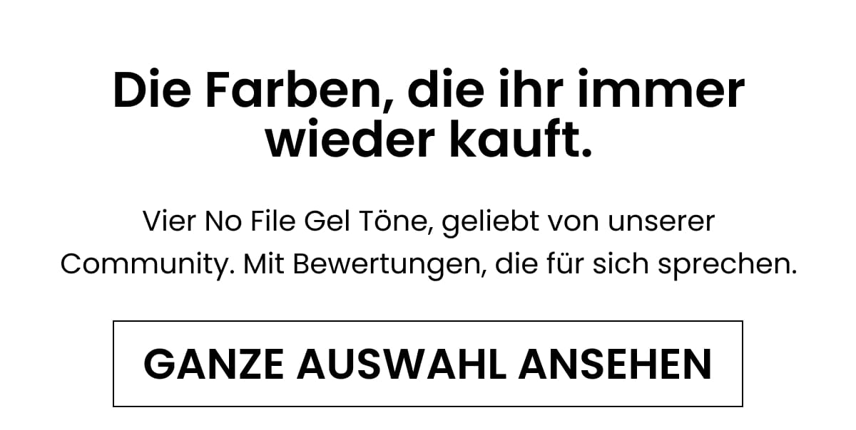 Die Farben, die ihr immer wieder kauft.