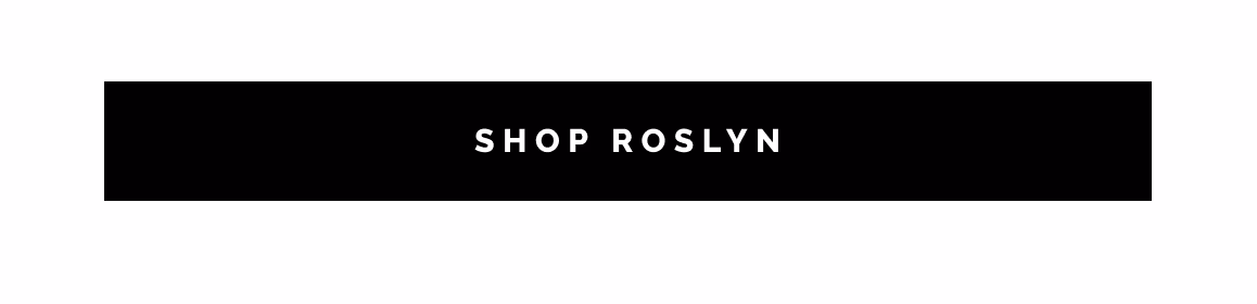 Shop Roslyn