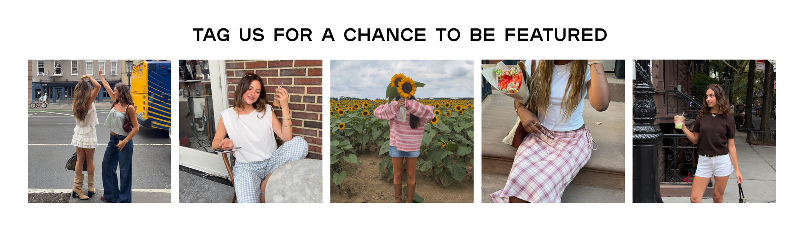 tag us for a chance to be featured