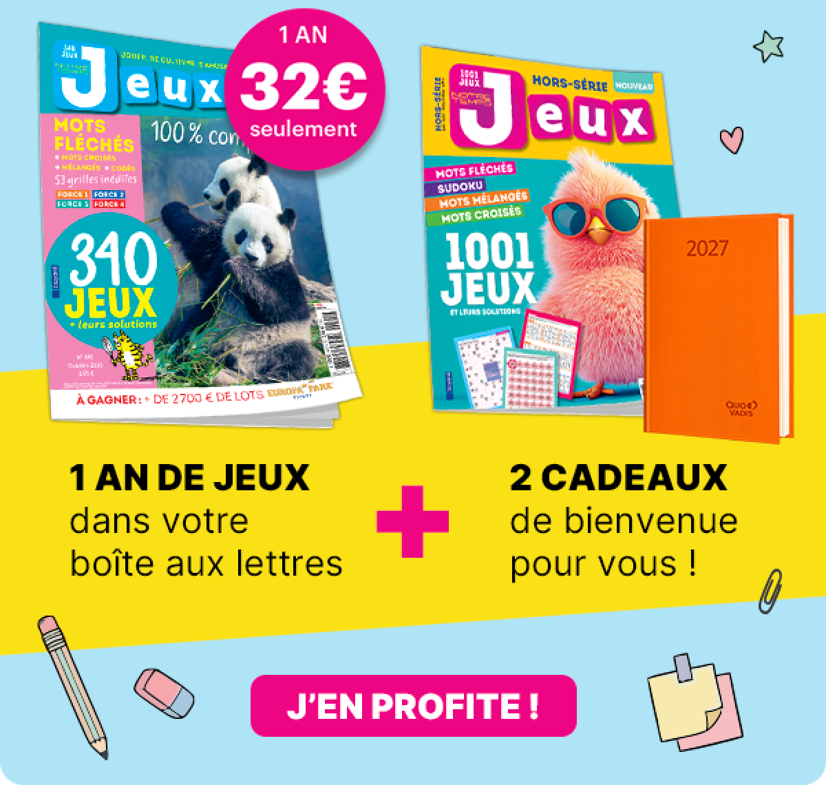 1 an de jeux dans votre boîte aux lettres + 2 cadeaux de bienvenue pour vous !