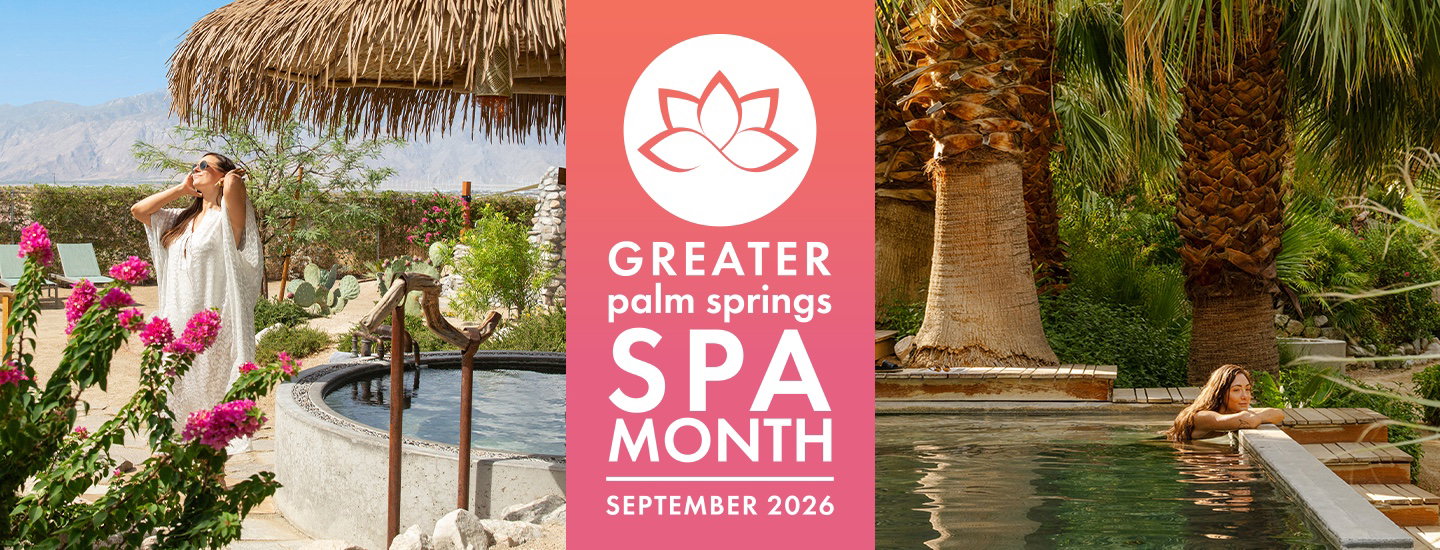 Greater Palm Springs Spa Month, September 2026