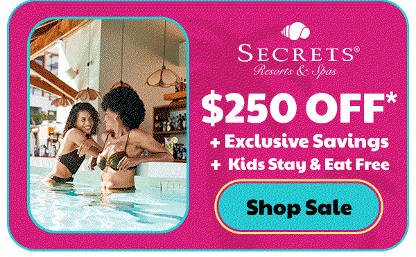 $250 Off* + Exclusive Savings + Kids Stay & Eat Free