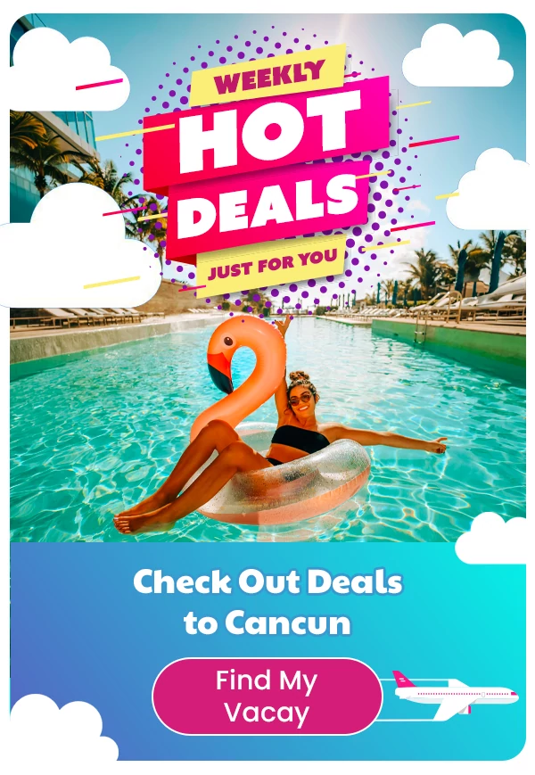 Hot Deals For You Check Out Deals to Cancun