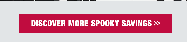 Discover more spooky savings