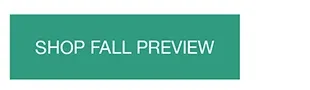 SHOP FALL PREVIEW