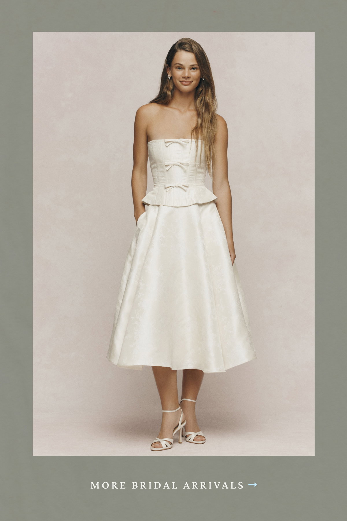More Bridal Arrivals