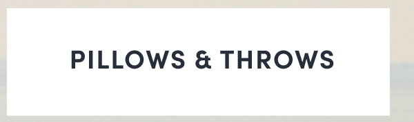 Shop Pillows and Throws