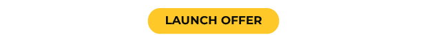 Launch Offer