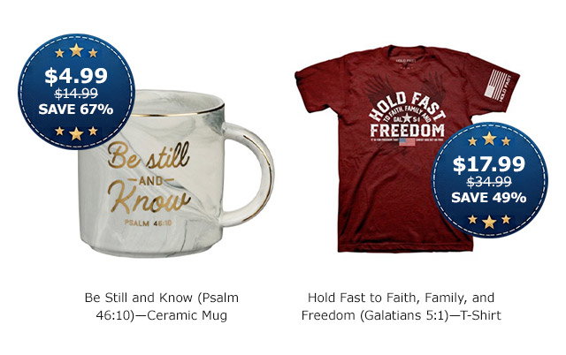 Be Still and Know—Ceramic Mug | Hold Fast to Faith, Family, and Freedom—T-Shirt